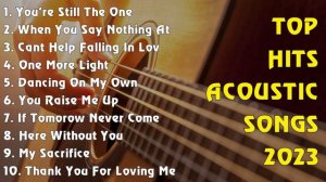 TOP HITS ACOUSTIC SONGS 2023