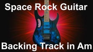 Space Rock Ballad Guitar Backing Track Jam in A Minor Extended Remix