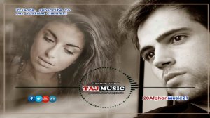 Ай Мухочир - Ay Mohajer... Afghan Music 2021