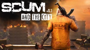 Лучшая Выживалка (Ночной Город / Строительная Верфь) - SCUM #17