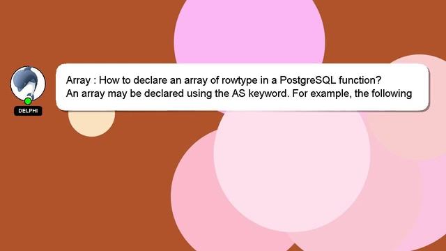 Array : How to declare an array of rowtype in a PostgreSQL function? смотреть онлайн