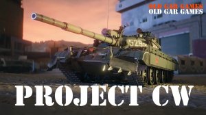 Project CW - Новые танки от WarGaming, создателей World of Tanks. Закрытый Альфа Тест