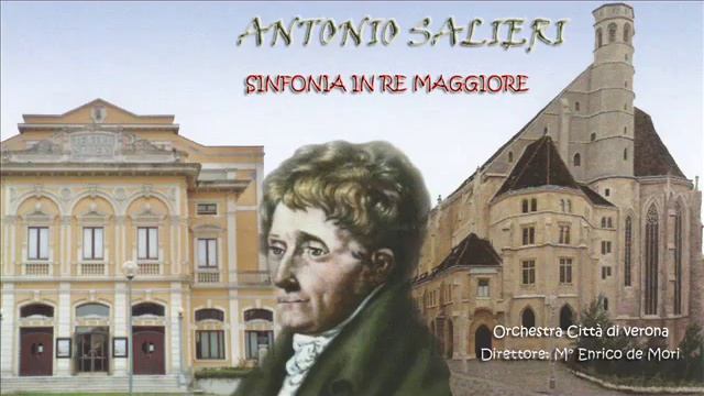 Antonio Salieri - Sinfonia In Re Maggiore - Allegro Vivace, Adagio, Minuetto, Rondò Finale