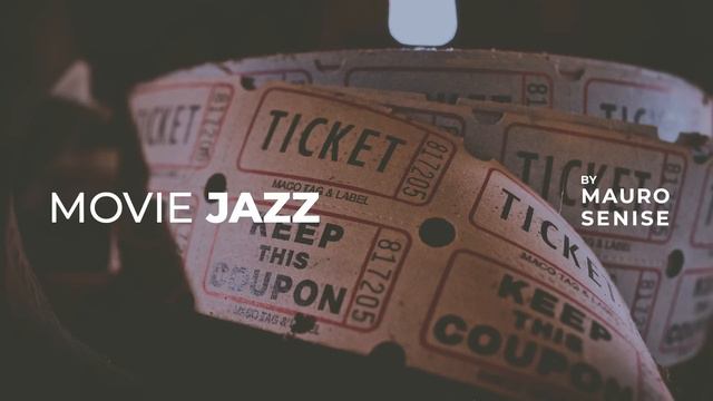 Movie Jazz: 🎞🎷The Best Of Movie Music & Jazz Soundtrack