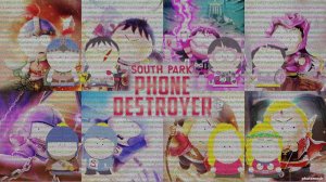 Южный парк phone destroyer #3