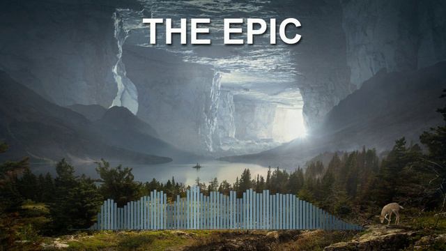 The Epic (Фоновая музыка - Музыка для видео)