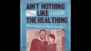 Marvin Gaye & Tammi Terrell - Ain't Nothing Like the Real Thing - 1968