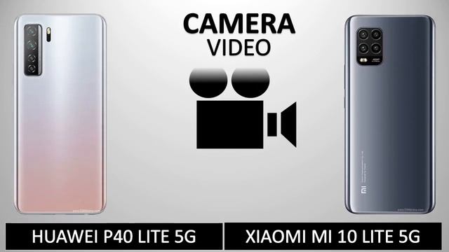 Huawei P40 Lite 5G Vs Xiaomi Mi 10 Lite 5G