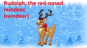Rudolph, the Red-Nosed Reindeer