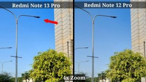 Redmi note 13 pro camera test vs Redmi note 12 pro camera