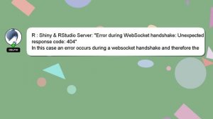 R : Shiny & RStudio Server: "Error during WebSocket handshake: Unexpected response code: 404"