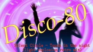 Disco 80 (Modern vers. & Remixes) 1part. {reboot}