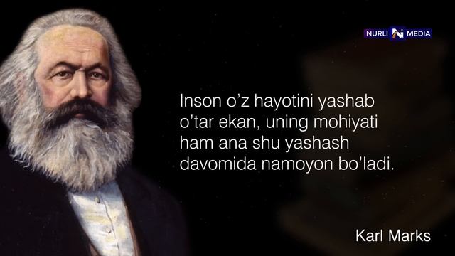Karl Marks hikmatlari, iqtiboslari- Qarishingizdan oldin bilishingiz SHART! @NurliMedia
