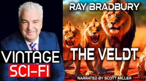 Ray Bradbury Short Stories The Veldt A Short Sci Fi Story From the 1950s