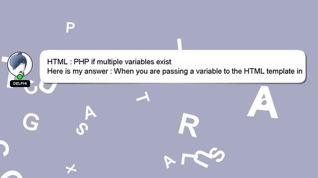 HTML : PHP if multiple variables exist