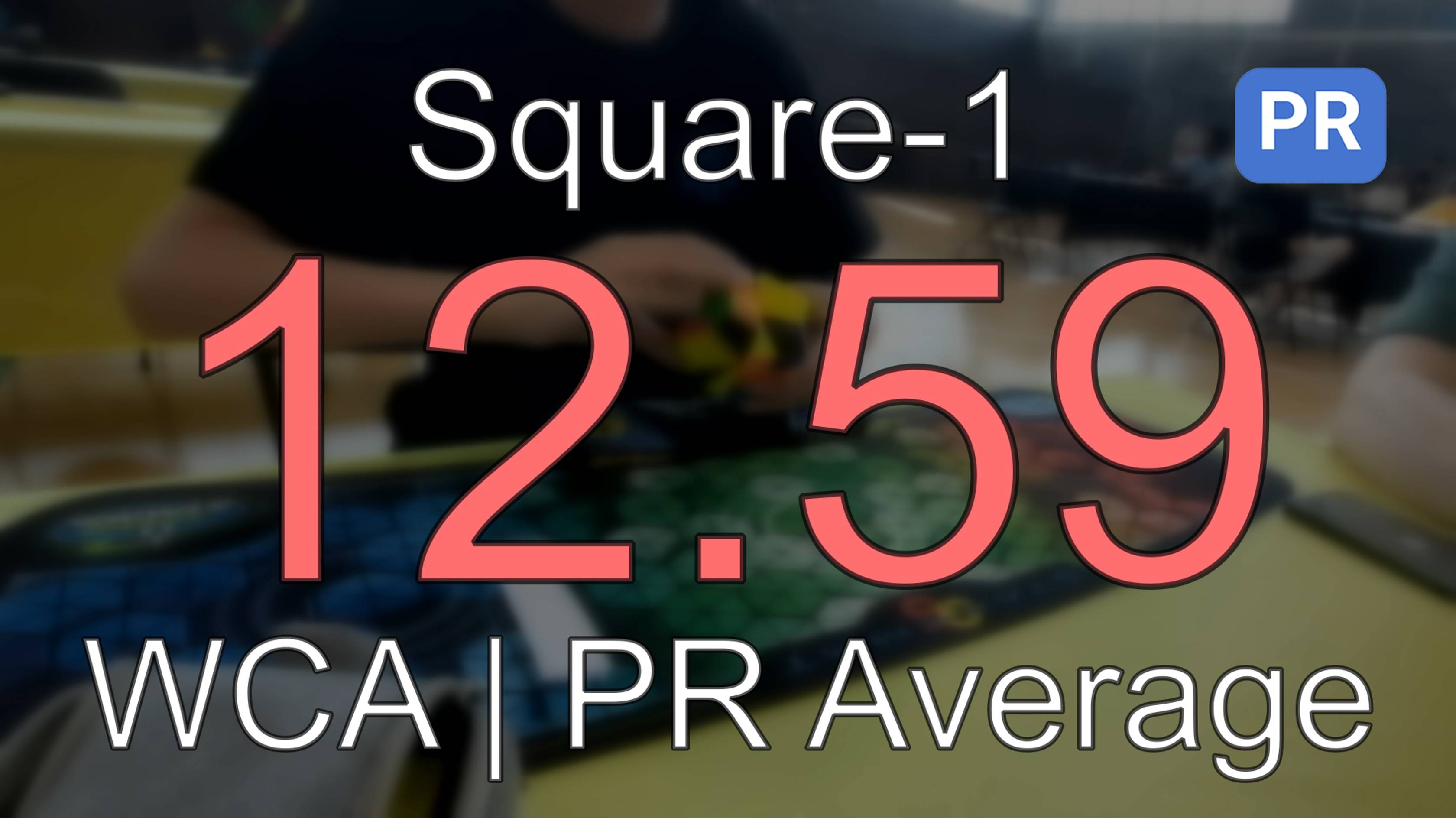 PR [12.59] Square-1 Average // Warm Up Portugalete 2024