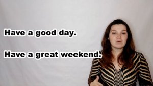 Как сказать "До свидания" на английском языке. 12+