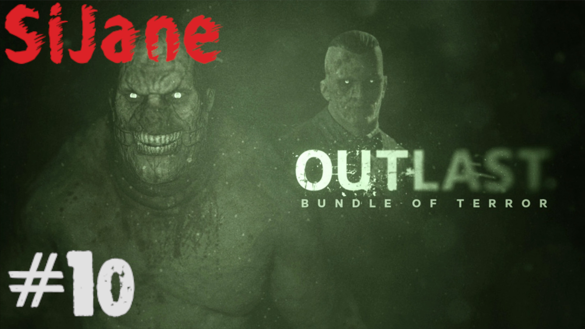 Outlast #10 Вальридер