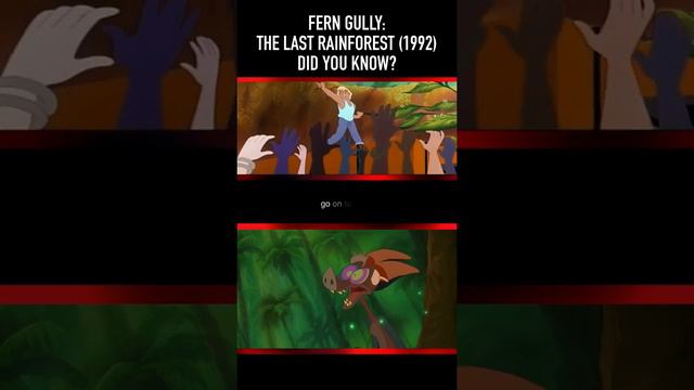 Did you know THIS about FERN GULLY: THE LAST RAINFOREST (1992)? Part Seven