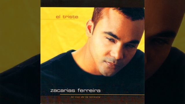 El Triste - Zacarías Ferreira (Audio Bachata) смотреть онлайн