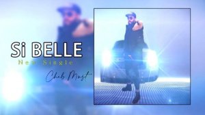 Must - Si BELLE 2K20 [ OFFICIAL AUDIO ]