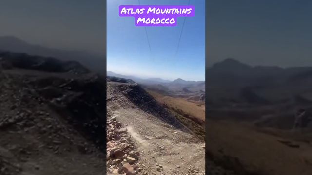 The Atlas Mountains Morocco: FABULOUSNESS