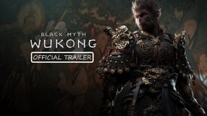 Black Myth Wukong - Official Trailer