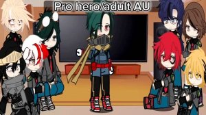 Some of class 1-A (+aizawa) react to Deku’s AU’s (Mha/bnha)