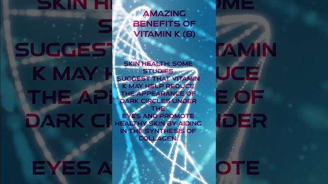 AMAZING BENEFITS of Vitamin K 8