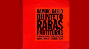 Páginas muertas (Francisco De Caro, Mario Gomila). Ramiro Gallo QUINTETO.