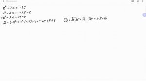Решение уравнения x^2 + 2 * x - 1 = 25