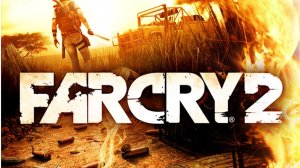 Far Cry 2#2(Снайпер в Деле и Новые Проблемы)