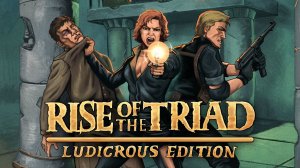 Rise of the Triad: Ludicrous Edition-Trailer-PC-Steam-PS5-Series X|S-Nintendo Switch-PS4-Xbox One