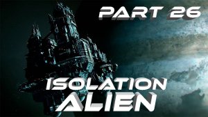 Alien Isolation Чужой Изоляция VR Прохождение серия #26 Севастополь на грани катастрофы