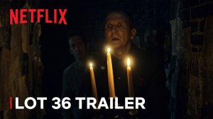 Лот 36 / Lot 36 Official Trailer Netflix