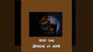 Bringing Us Home | TryHardNinja | Speed up/Nightcore | Fnaf song |