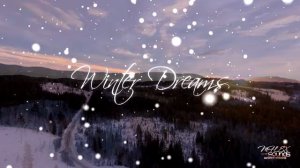 Mflex Sounds - Winter Dreams.mp4