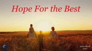 049. Hope For the Best (2020).mp4