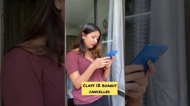 Class 12th Students Right Now | Class 12th Board Exams Cancelled | Boards 2020-21 | Funny Video