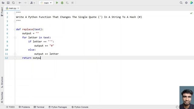 Write A Python Function That Changes The Single Quote (') In A String To A Hash (#)
