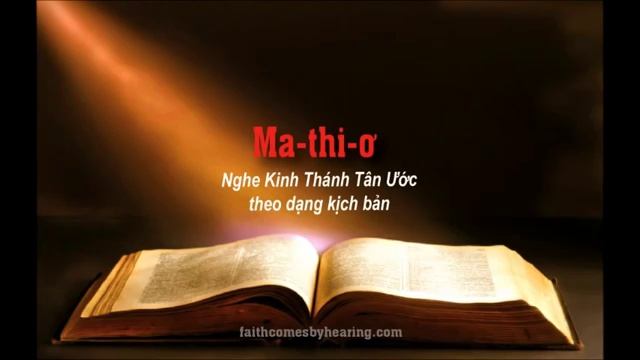 Ma-thi-ơ (Matthew) KINH THÁNH TÂN ƯỚC (Vietnamese Bible) Chúa Giêsu là thánh