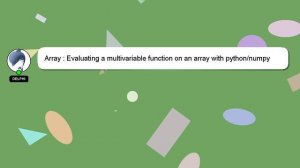 Array : Evaluating a multivariable function on an array with python/numpy