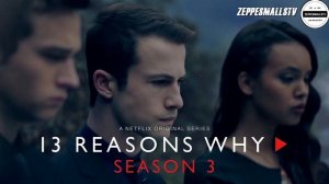 13 Reasons Why Season 3 |Episode 6 Soundtrack "Oh No!- SCANTRON