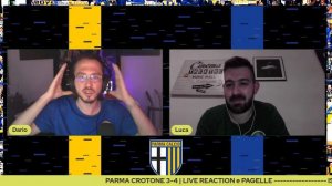 [SQUADRA MISERRIMA!!!] PARMA CROTONE 3-4 | LIVE REACTION e PAGELLE | #GliAsprillas