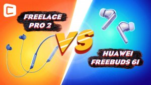 TWS или обод — что выбрать для жизни и спорта? | Сравнение Huawei FreeBuds 6i и FreeLace Pro 2