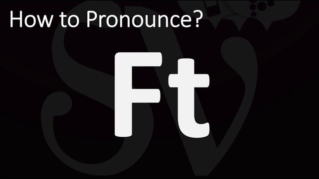 How to Pronounce Ft? (CORRECTLY) смотреть онлайн