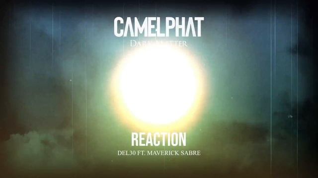 CamelPhat DEL-30 - Reaction Visualiser ft. Maverick Sabre