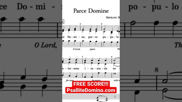 Parce Domine (Garau / Richardson) • FREE SCORE on the PsalliteDomino.com blog!