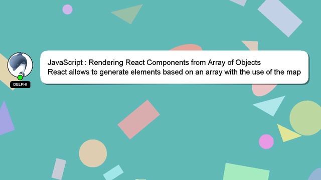 JavaScript : Rendering React Components from Array of Objects