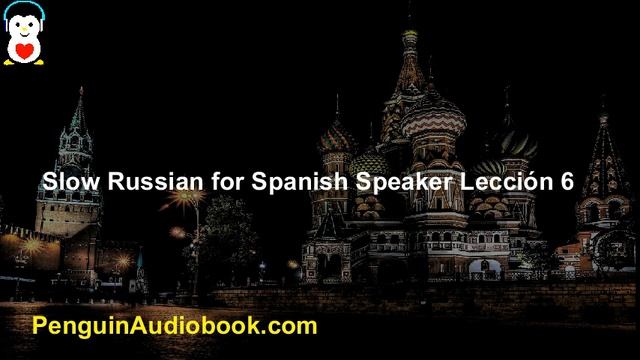 La lenta conversación rusa para principiantes смотреть онлайн
